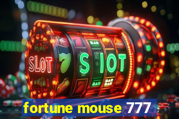 fortune mouse 777